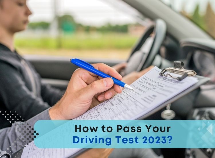 How to Pass Your Driving Test 2023: Expert Tips and Strategies