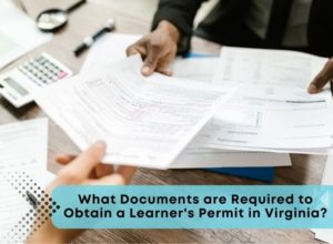 What Documents Are Required To Obtain A Learner's Permit In Virginia ...